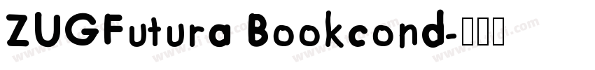 ZUGFutura Bookcond字体转换